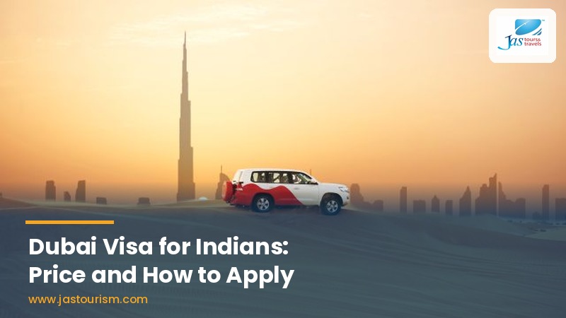 Dubai visa for Indians complete guide